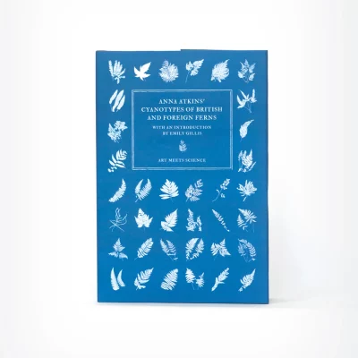 Front Cover of Anna Atkins' Cyanotypes of British and Foreign Ferns by Anna Atkins ISBN:9781528721646